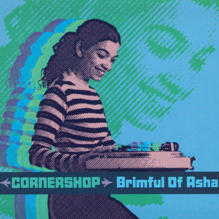 Brimful of Asha - Cornershop [1997]