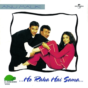 Ho Raha Hai Sama – Anu Malik