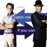 Catch Me If You Can [2002]