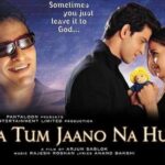 Na Tum Jaano Na Hum – 2002