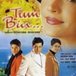 Tumhaare siva kuch na – Tum Bin [2001]