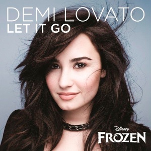 Let It Go – Demi Lovato [2013]