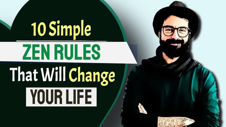 10 Simple ZEN RULES That Will Change Your Life Completely
